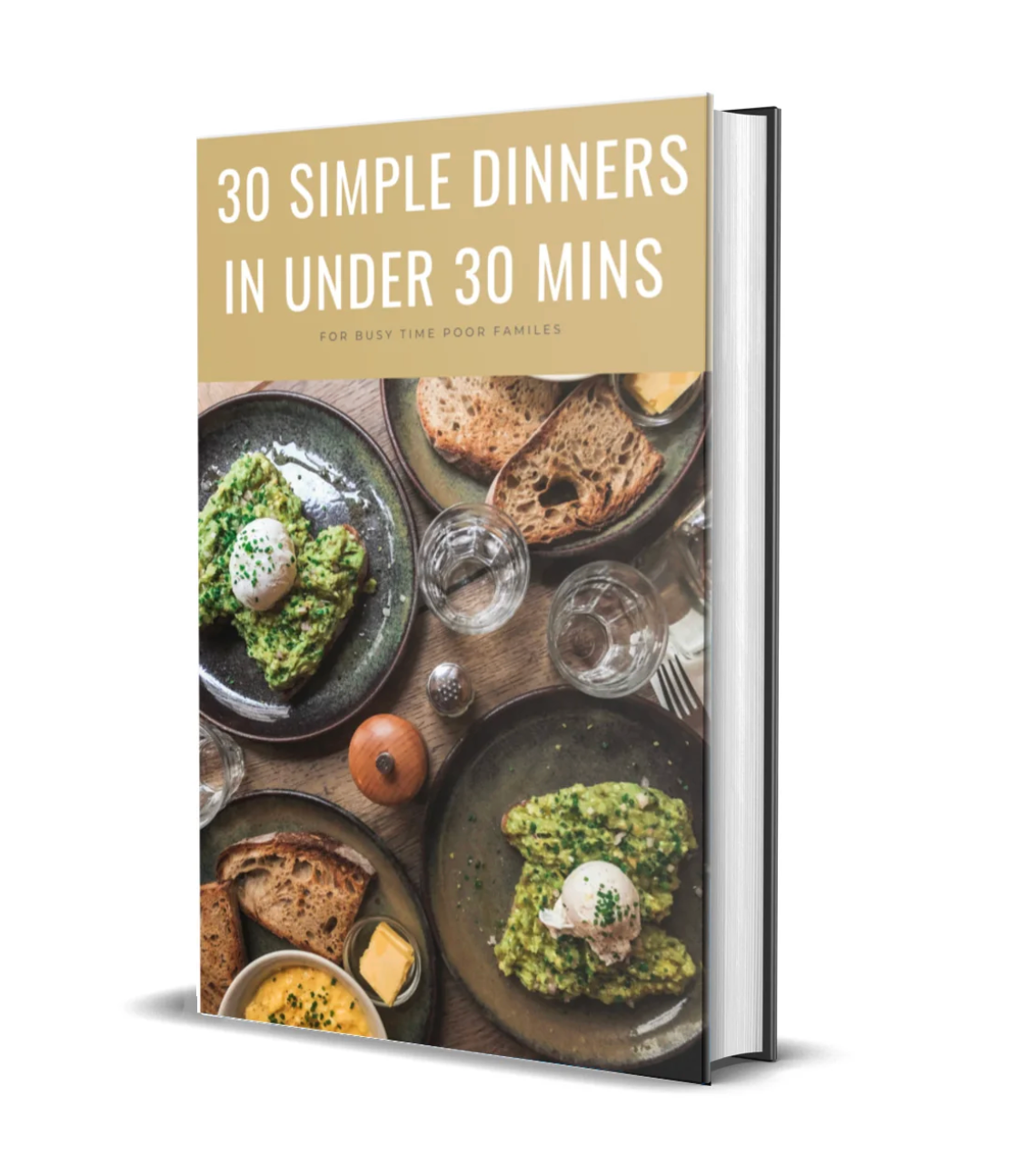30 SIMPLE DINNERS IN UNDER 30 MINS